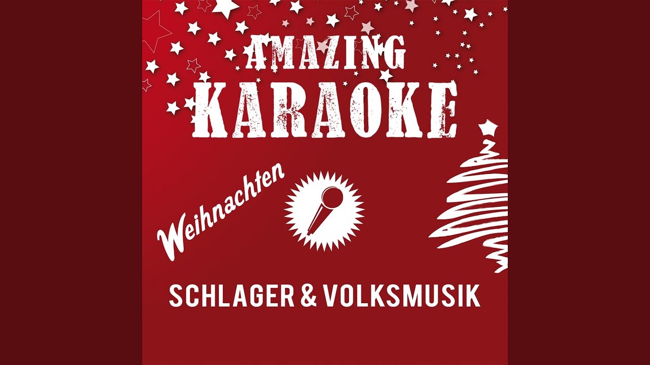 A Weihnacht, wie's früher war (Karaoke Version) (Originally Performed By Zillertaler...