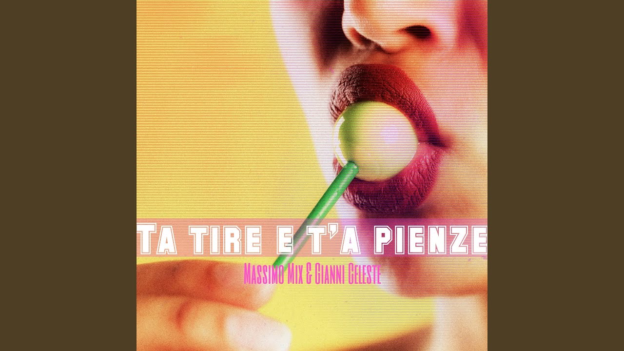 Ta Tire E T'A Pienze
