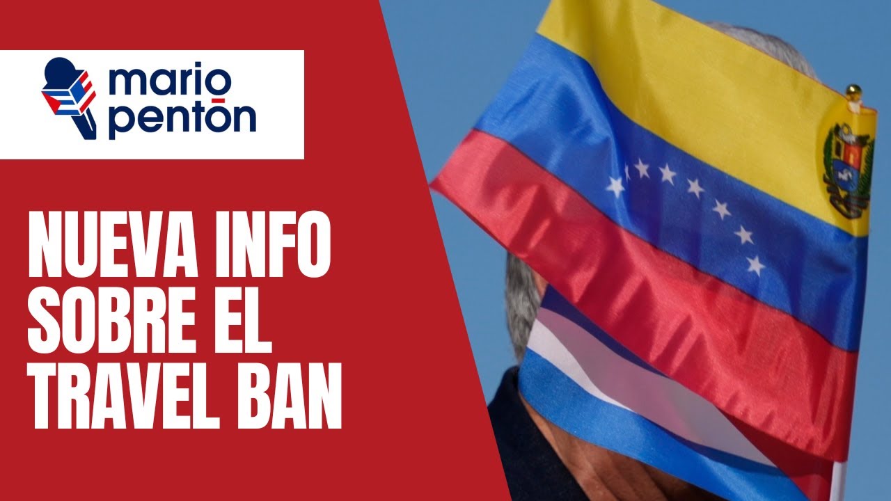 Fuentes en EEUU me explican los cambios en el travel ban para Cuba y Venezuela
