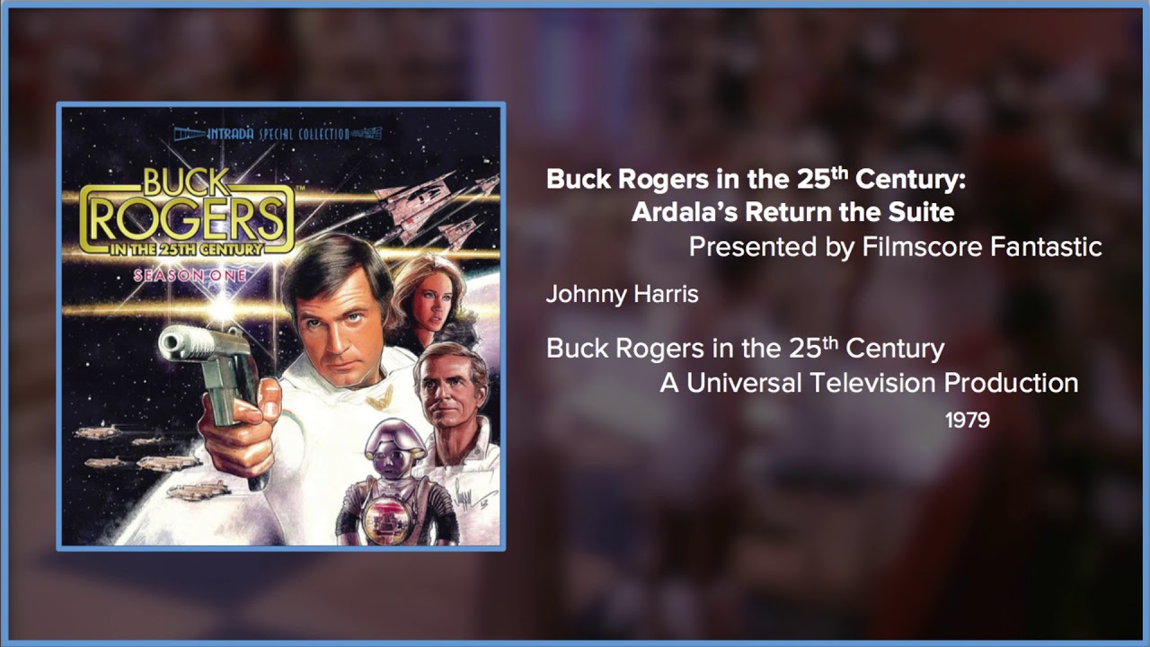 Filmscore Fantastic Presents: Buck Rogers in the 25th Century: Ardala's Return the Suite