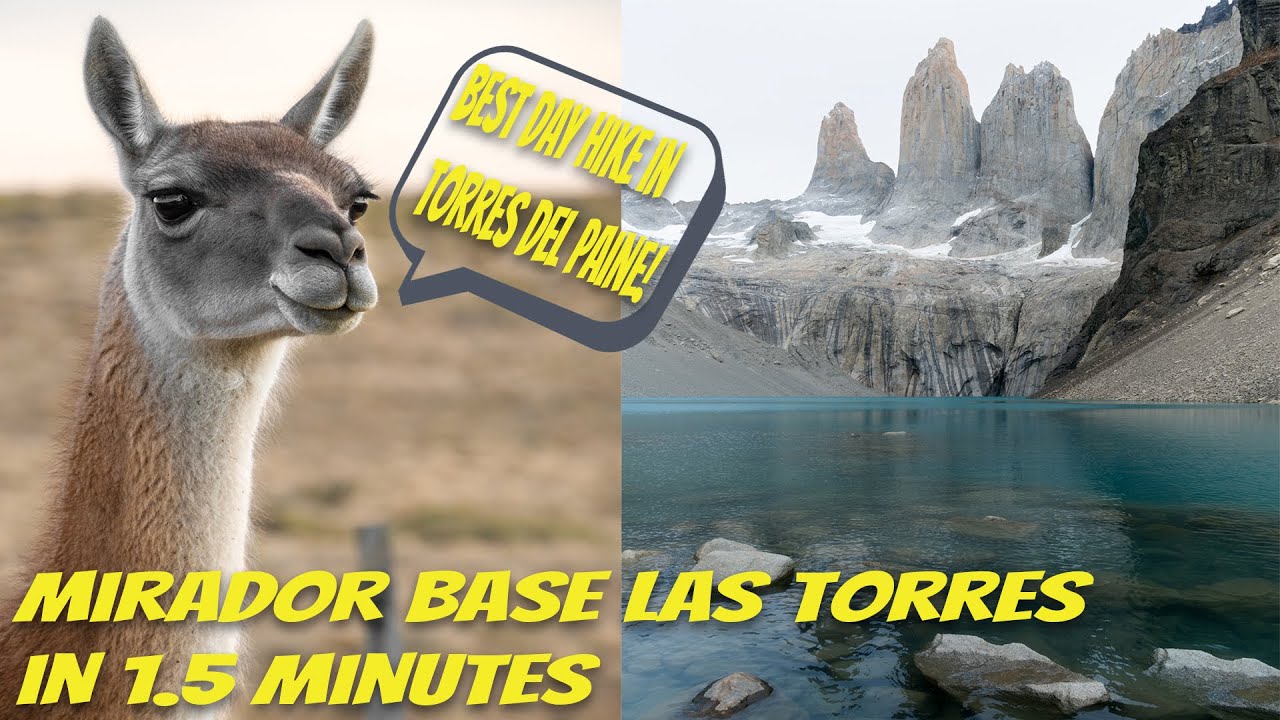 Mirador Base Las Torres 🇨🇱 Best Day Hike in Torres del Paine!