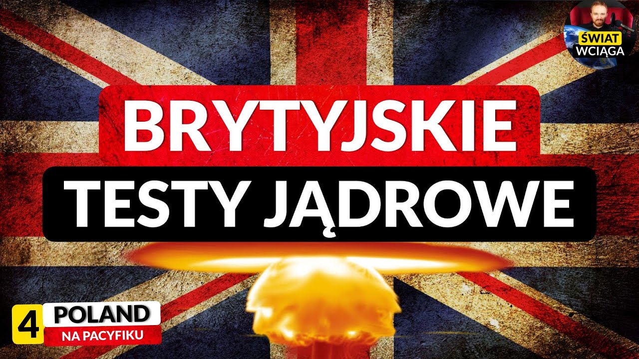 BRYTYJSKIE TESTY JĄDROWE ◀🌎 POLAND na PACYFIKU #4 - Nuklearna wyspa