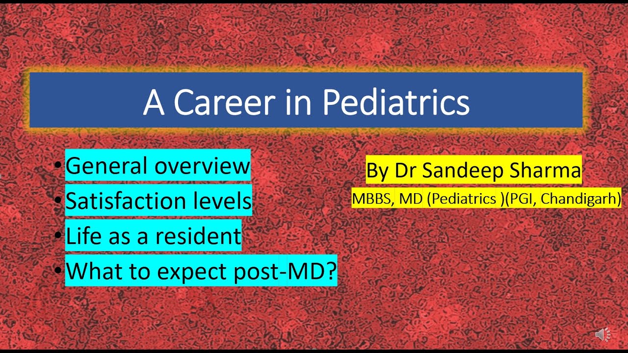 A Career In Pediatrics: What To Expect?