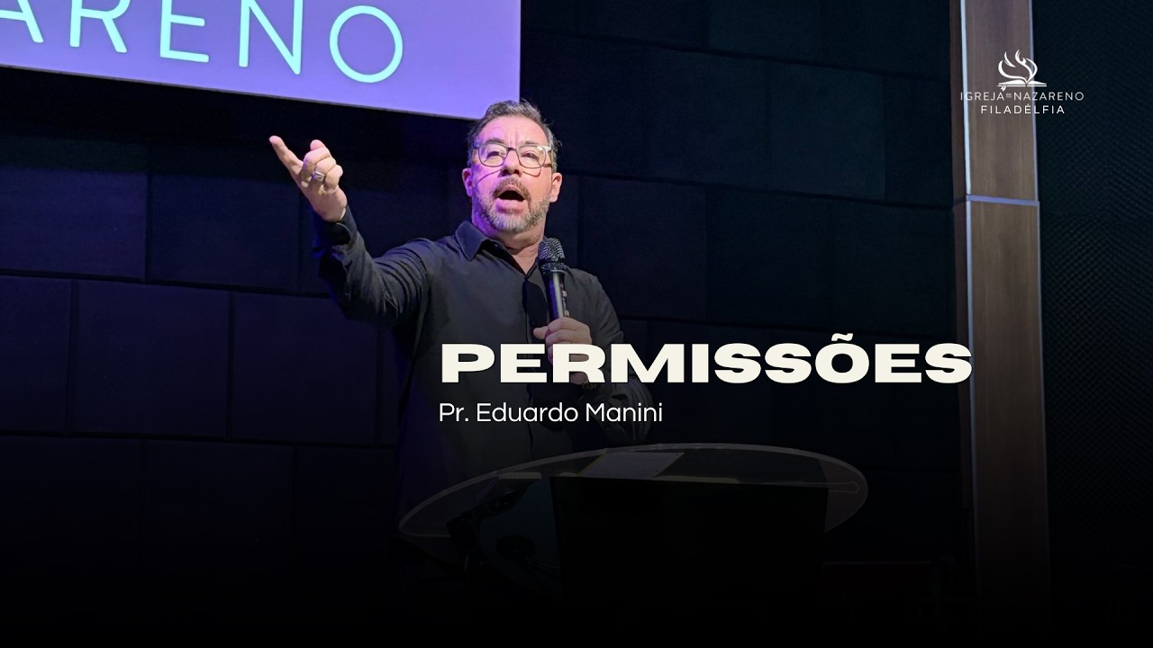 Permissões | Pr. Eduardo Manini
