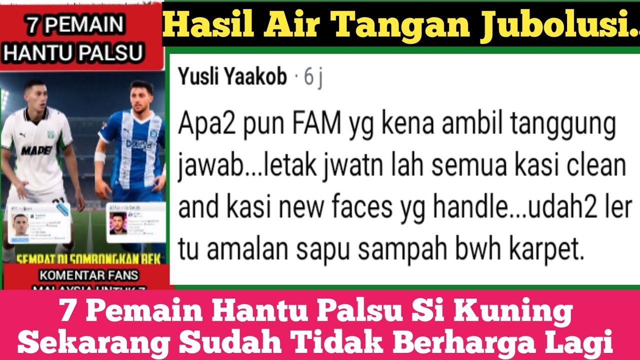 Komentar Fans Malaysia Untuk 7 Pemain Hantu Palsunya Yang Sudah Tidak Berharga