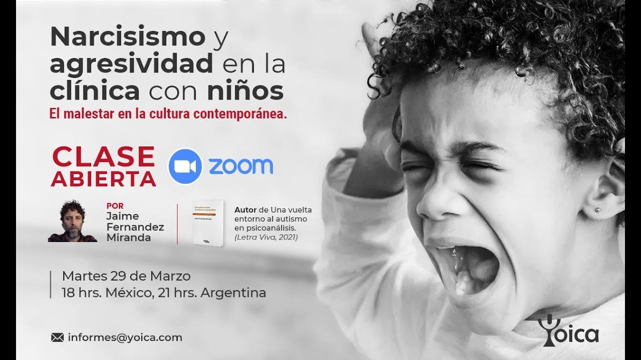 CLASE ABIERTA:  “Narcisismo y agresividad en la clínica con niños