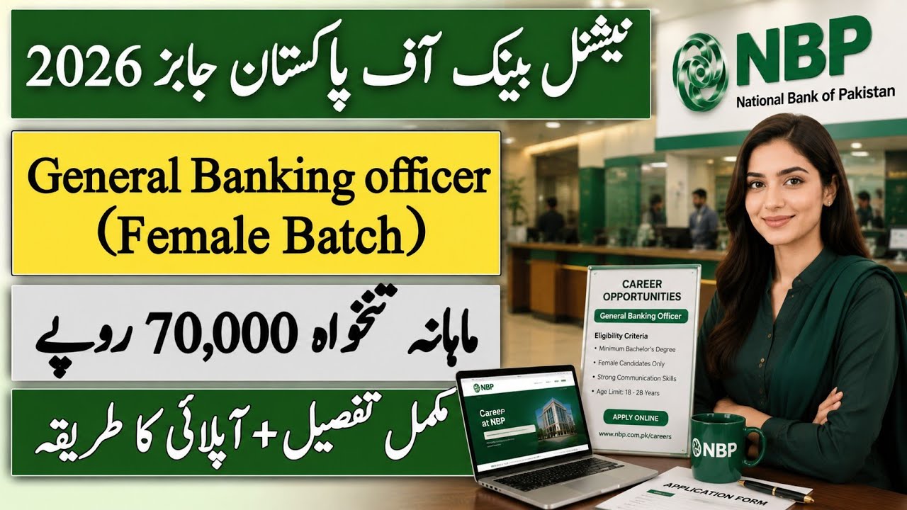 National Bank of Pakistan Jobs 2026 | General Banking Officer (Female) | Apply Online | NBP Careers