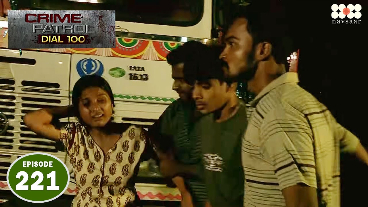 पंजाब से खरीदी और हरयाणा में बेचीं लड़की I Episode 221 I Crime Petrol Dial 100