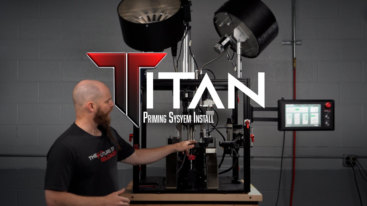 The Titan™ Priming System Install Guide - Mark 7 Reloading