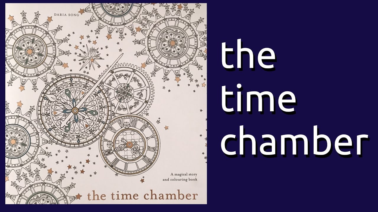 Coloring Book Flip Through: The Time Chamber by Daria Song
