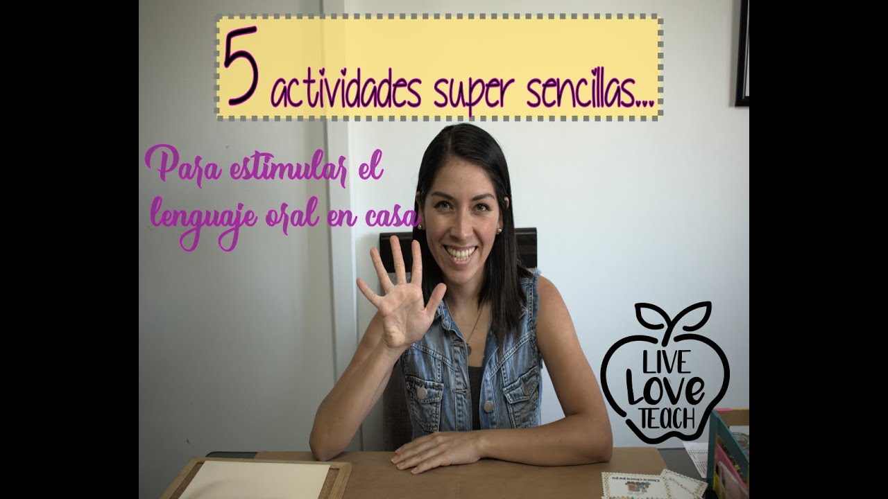 5 Actividades sencillas para desarrollar el lenguaje oral en los niños.