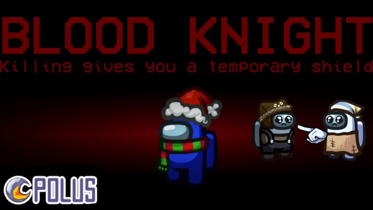Modded Among Us: Immortality! Full BLOOD KNIGHT Gameplay (Town of Host Edited)