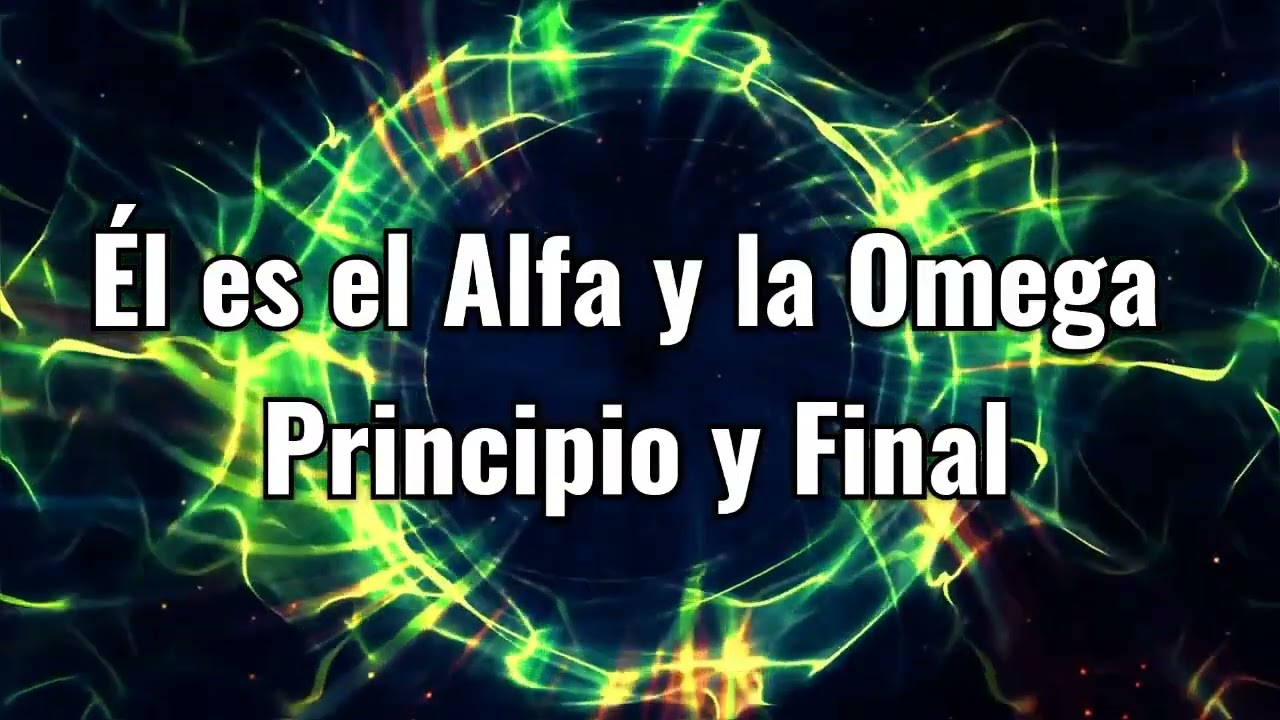ÉL ES EL ALFA Y LA OMEGA 