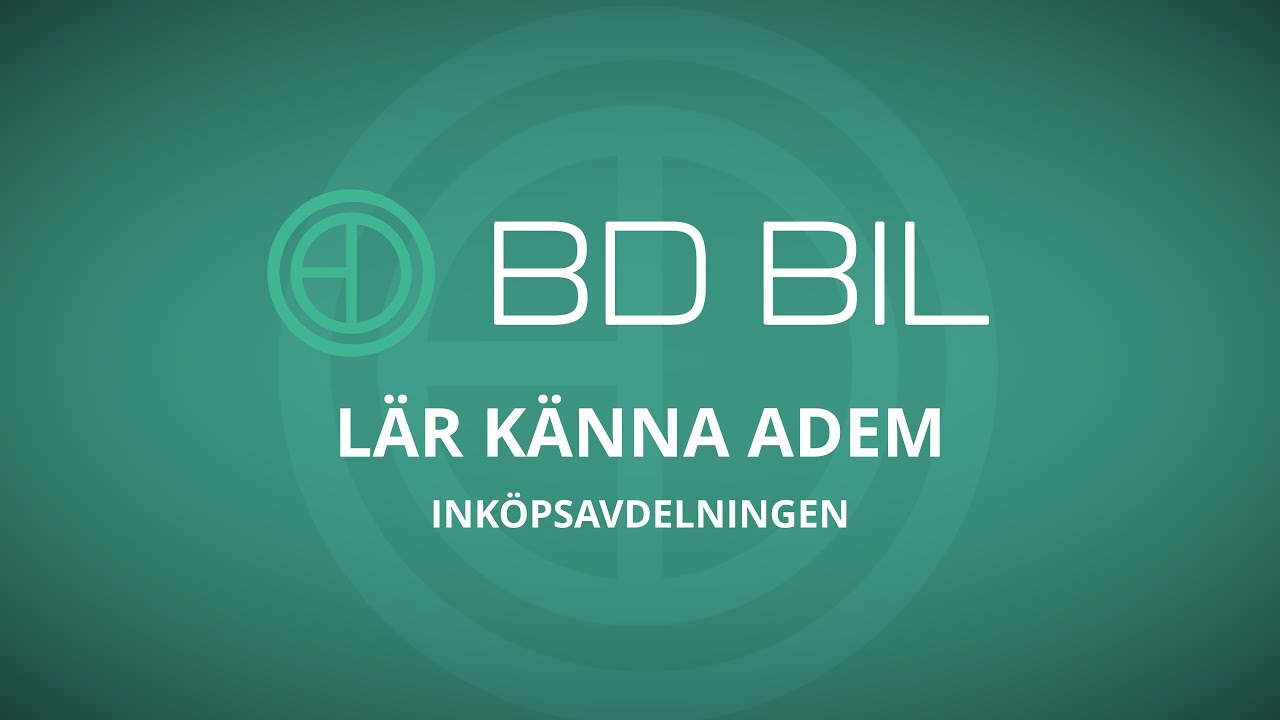 BD BIL | Lär känna | Adem (Inköpsansvarig)