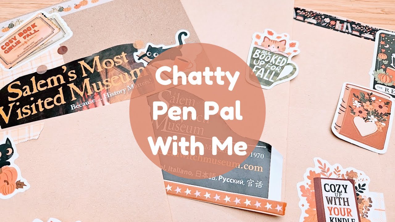 Chatty Pen Pal With Me