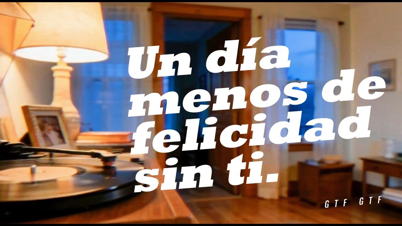 Un Día Menos Sin Ti
