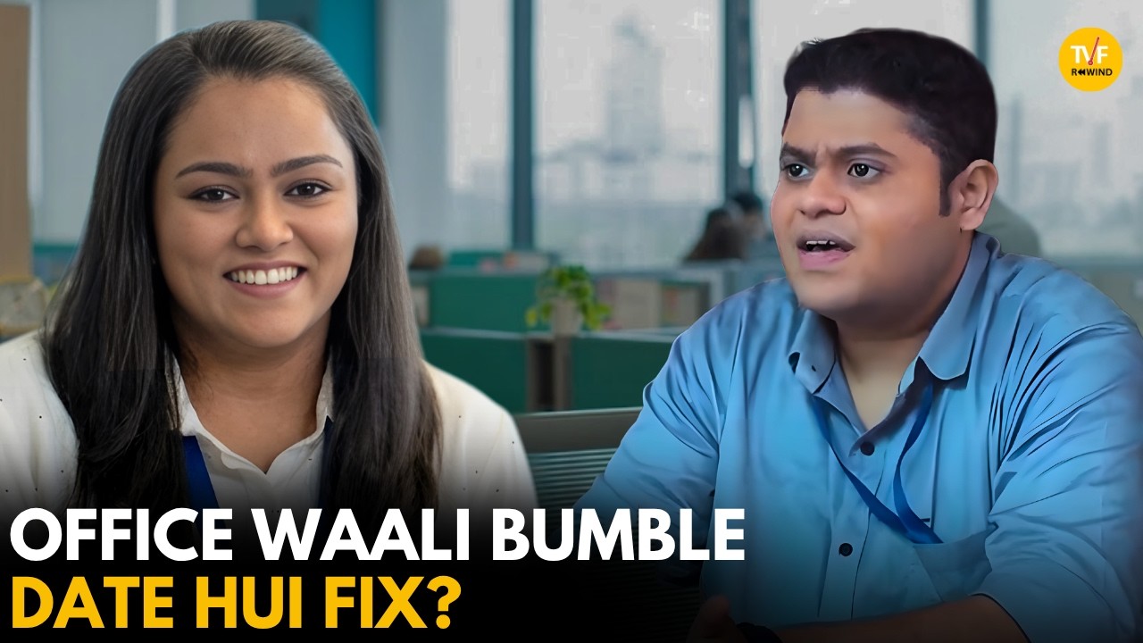 Office Waali Bumble Date Hui Fix? || Cubicles || TVF Rewind