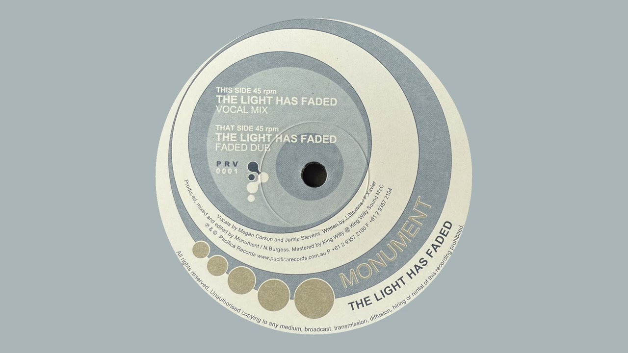Monument / The Light Has Faded (Faded Dub) / Pacifica Records / 2001