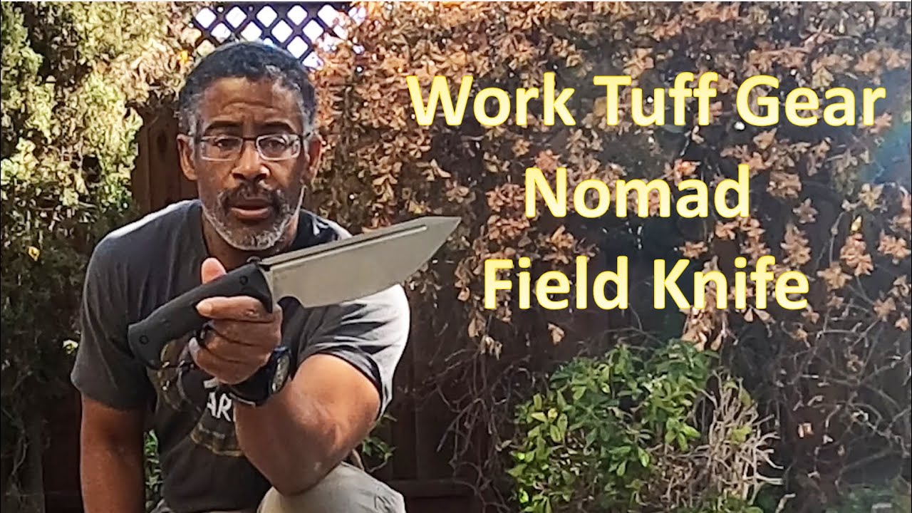 Quest for a New Backpacking Knife - Work Tuff Nomad Field Knife Camp Bushcraft