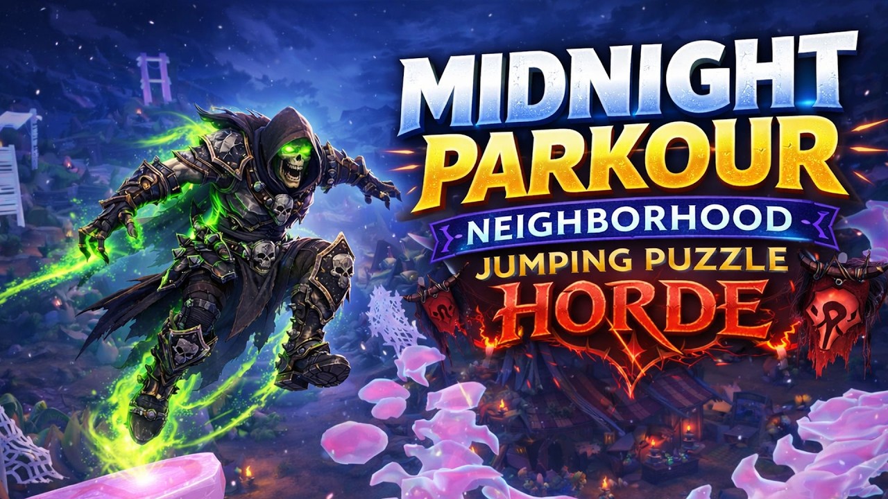 Arcane Acrobatics HORDE | WoW neighborhood jumping puzzle Midnight - No Narration