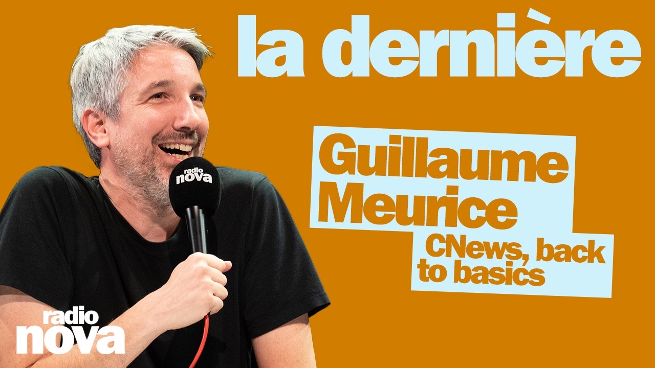 CNews, back to basics - La chronique de Guillaume Meurice dans La dernière