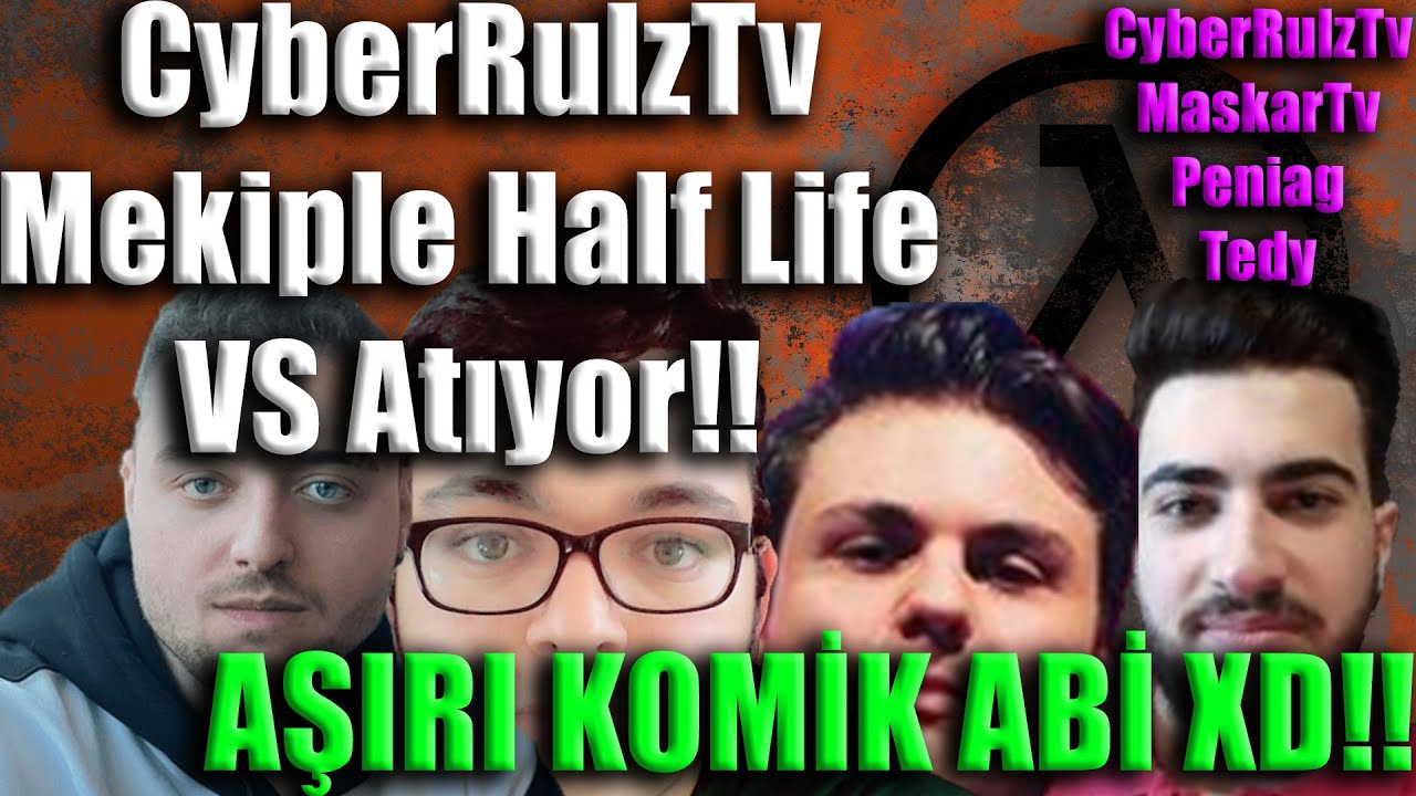 CyberRulzTv - Mekiple Half Life Oynuyor!! | Mekiple VS Zamanı!! | Peniag-MaskarTv ve Ayı Tedy!!!