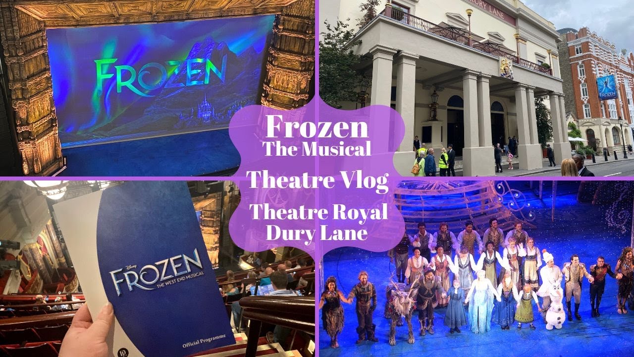 Frozen The Musical - Theatre Royal Dury Lane - Theatre Vlog & Review Including Curtain Call / Bows