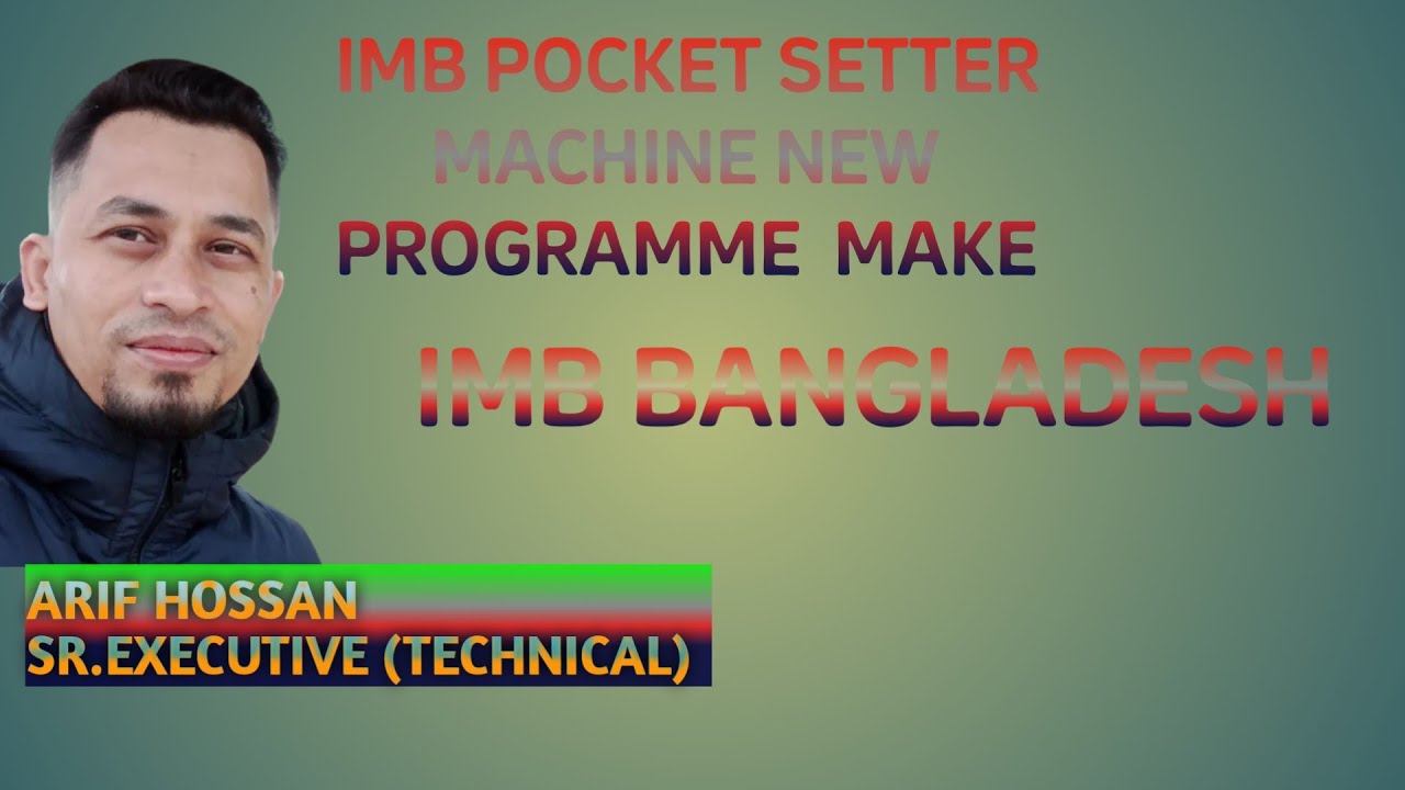 IMB POCKET SETTER PROGRAMME MAKE. MB- 1002F. কিভাবে IMB পকেট সেটার মেশিনের প্রোগ্রাম করতে হয়।