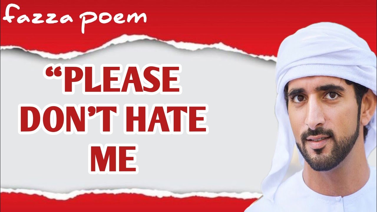 I'm afraid you'll hate me | “After I Tell You This… You Might Hate Me”| Fazza New English translate 