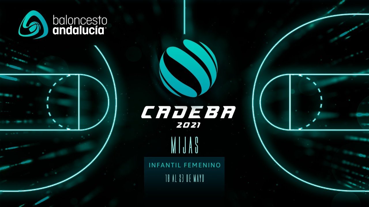 CADEBAINFFEM 2021 - SEMIFINAL - UNICAJA ANDALUCIA vs UNI CORDOBA VIAJES ESPERANZA