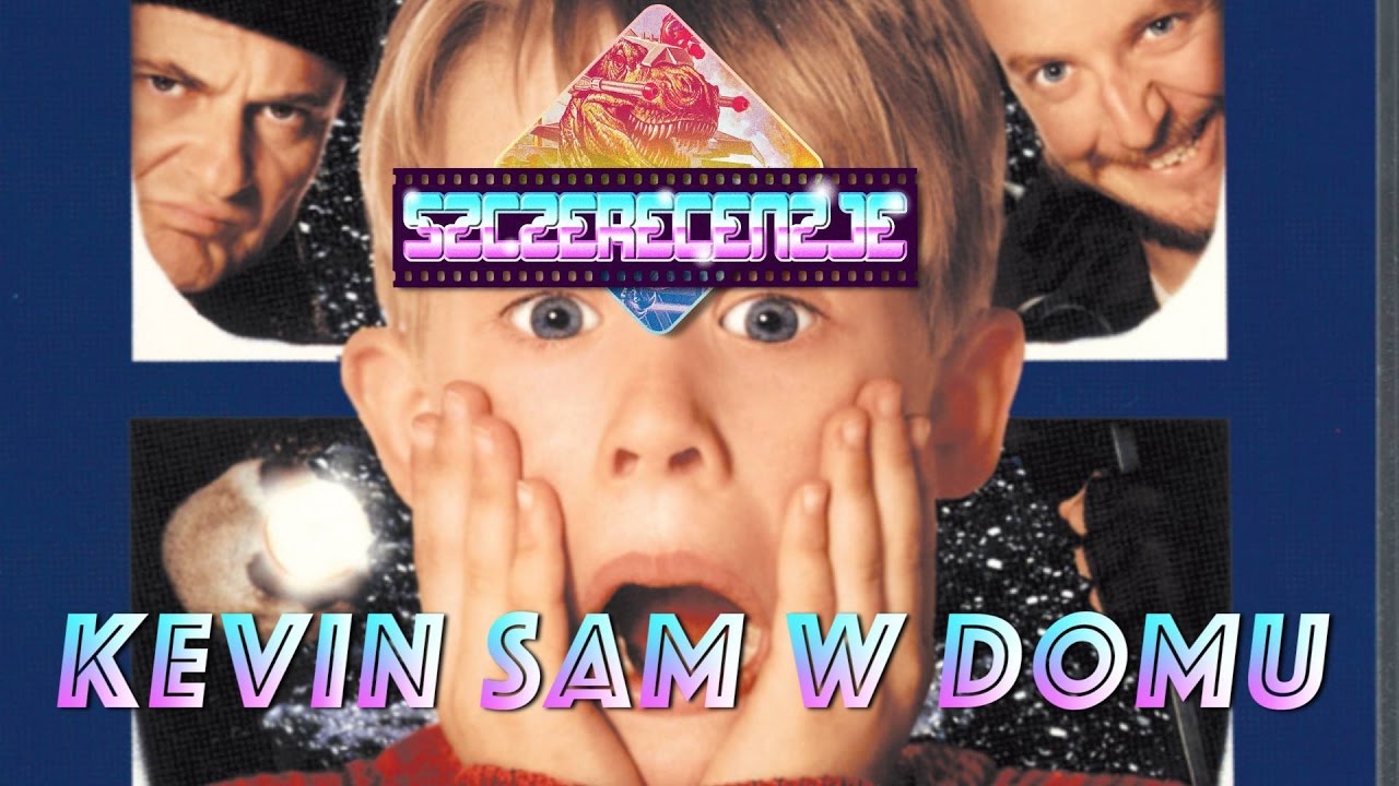 KEVIN SAM W DOMU - SZCZERECENZJE #6