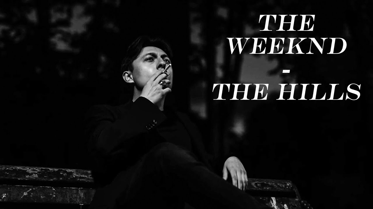 Issız Adam | The Weeknd - The Hills