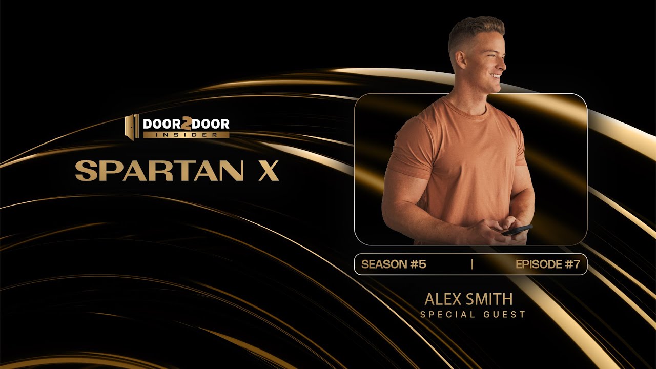 Spartan Solar Secrets: How Alex Smith Scales Door-to-Door Solar to 100 Installs!! 🚀