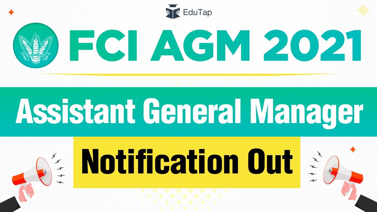 FCI AGM Notification 2021 | FCI Vacancy, Pattern and Syllabus