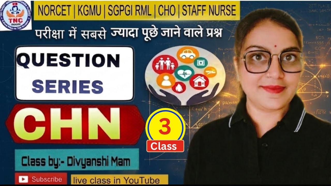 CLASS BY Divyanshi Mam  PNST.GNM .CHO NORCET STAFF NURSE