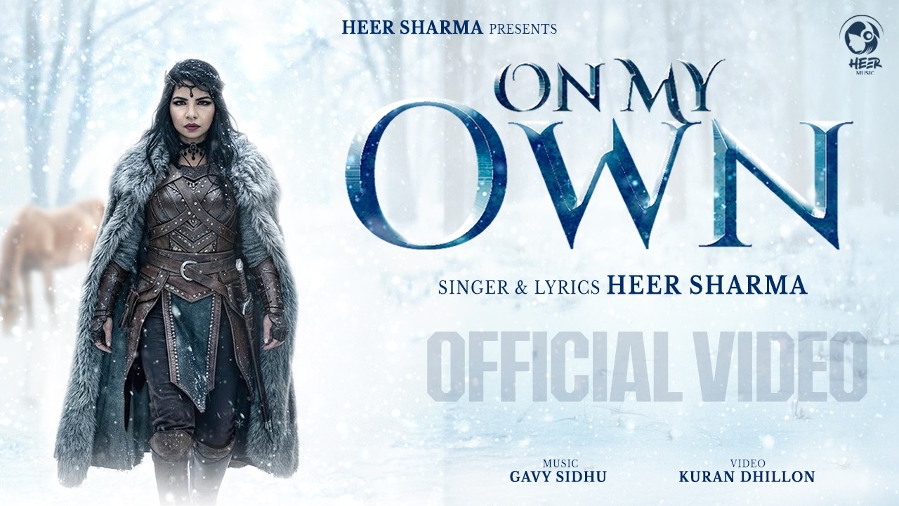 ON MY OWN - Heer Sharma (Official Music Video) 2026