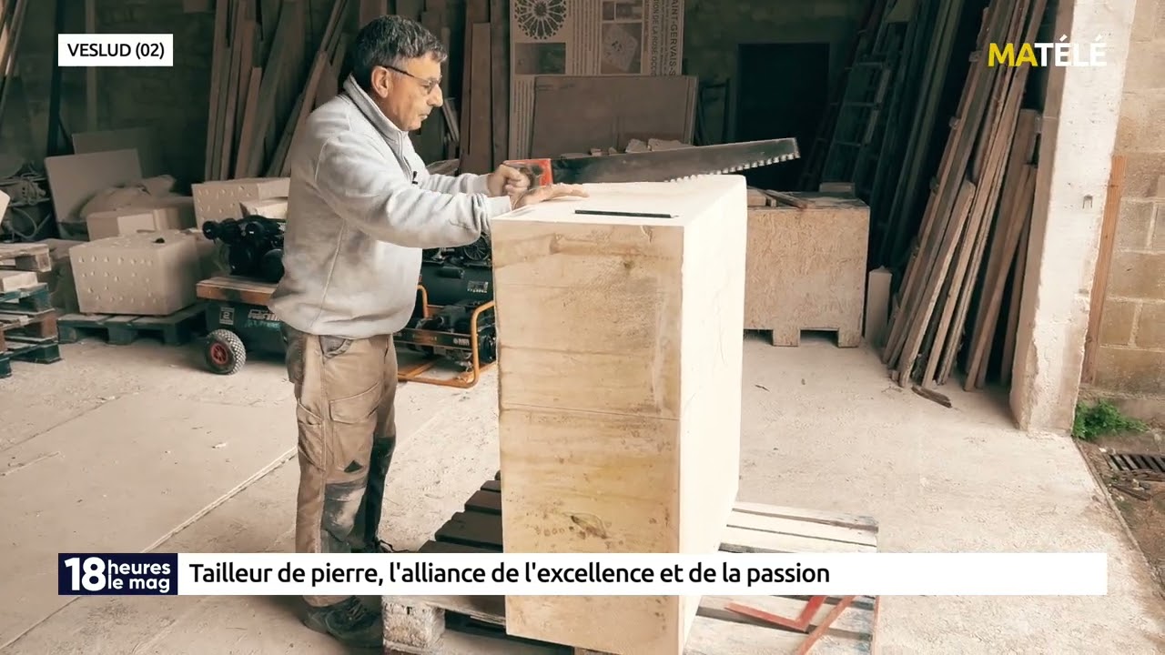 PATRIMOINE : Tailleur de pierre, l'alliance de l'excellence et de la passion
