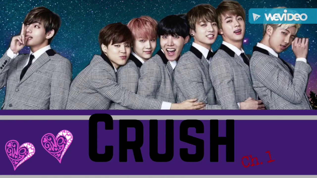 Crush Bts ff Chapter 1