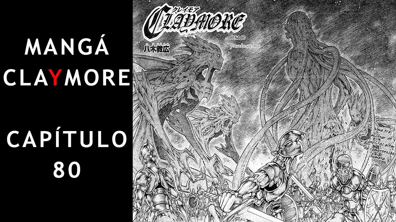 LENDO CLAYMORE CAP&Iacute;TULO 80 VOLUME 15 - Passados Sete Anos