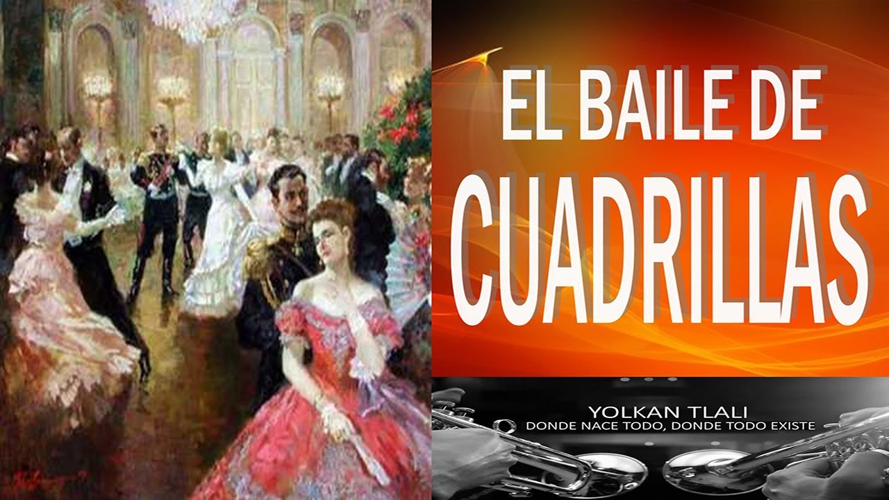 LA M&Uacute;SICA DEL CARNAVAL. El Baile de Cuadrillas, su llegada a M&eacute;xico y al carnaval de San Agust&iacute;n.