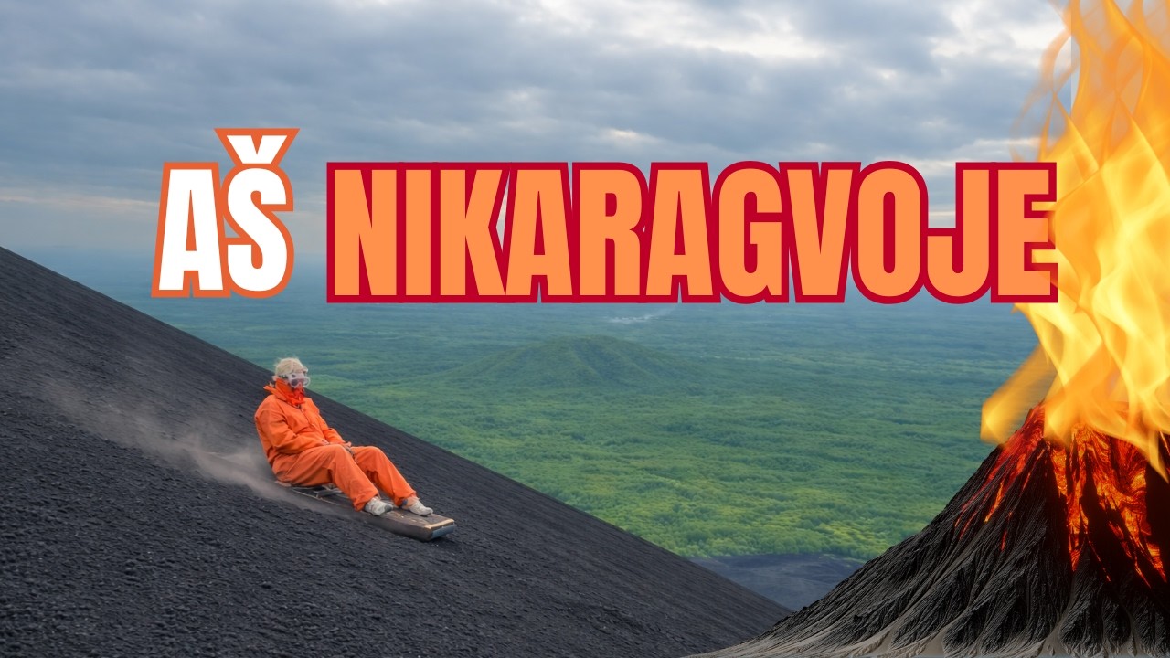 Aš Nikaragvoje čiuožiu nuo aktyviausio ugnikalnio Centrinėje Amerikoje ir keliauju solo