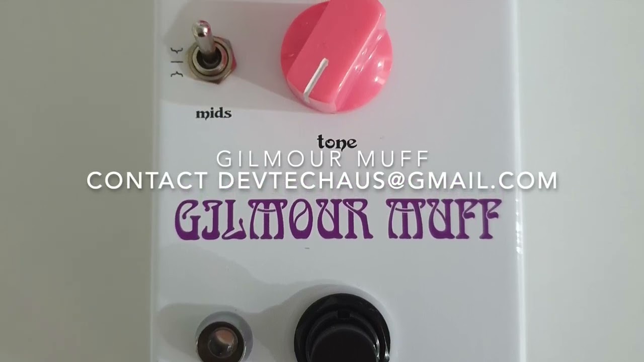 Gilmour Muff by DevTech Audio