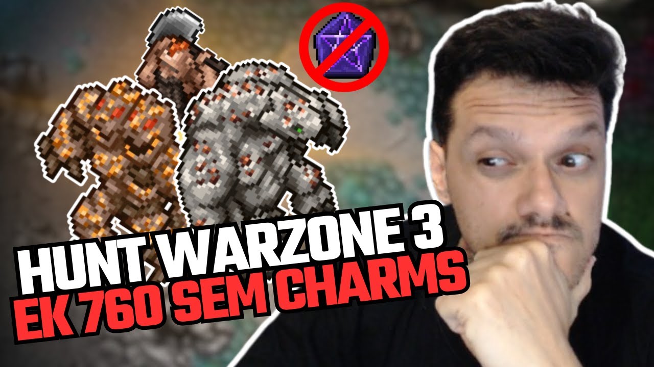 HUNT DIFÍCIL!  Warzone 3 não é para amadores. Ek lvl 760 Low Skill e 0 Charms. LOOT BOM XP OK.