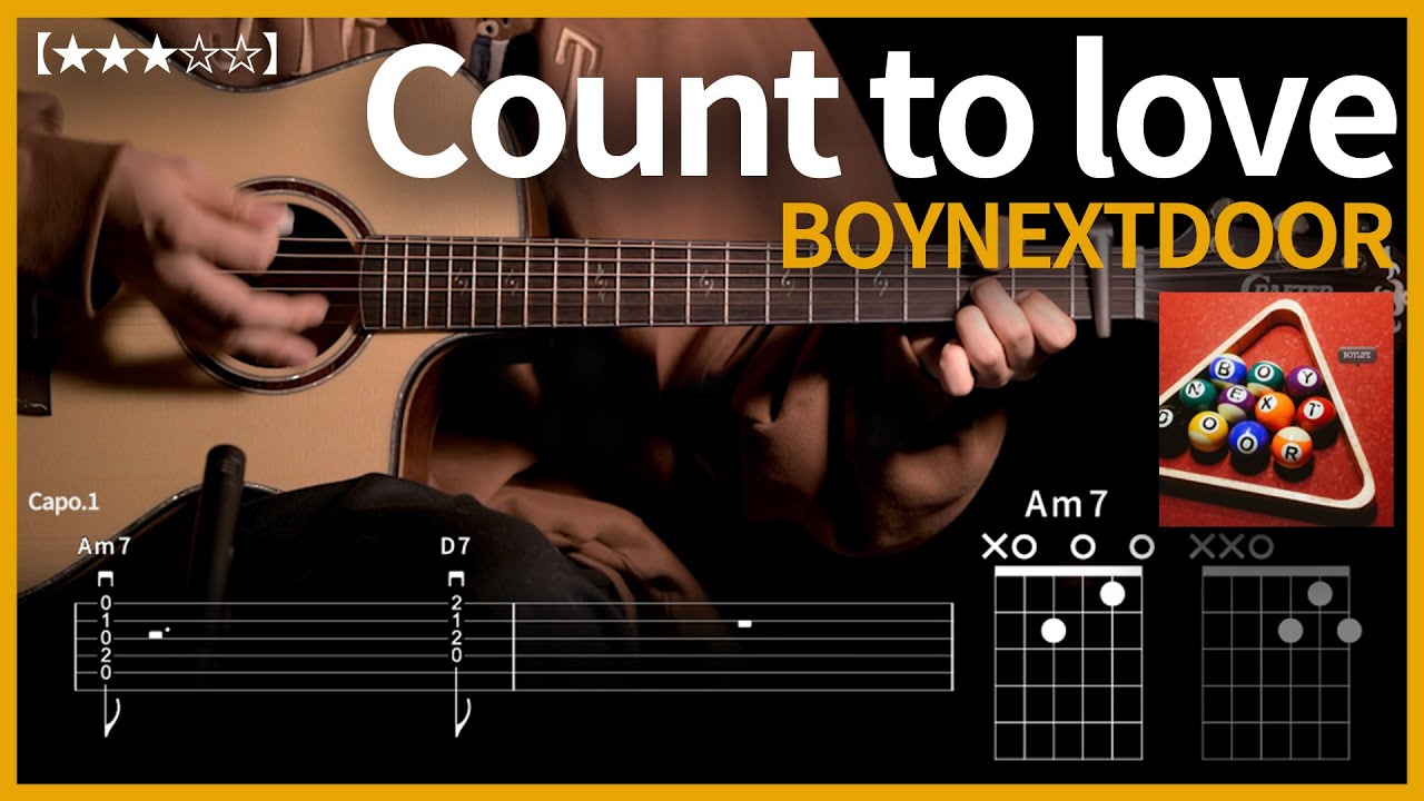 983.BOYNEXTDOOR(보이넥스트도어) - Count to love 기타커버【★★★☆☆】 | Guitar tutorial 【TAB譜】