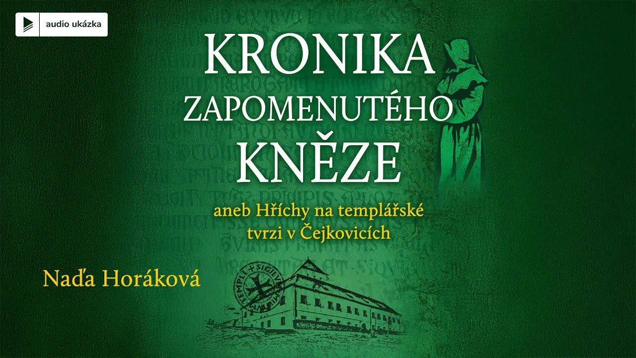 Naďa Horáková - Kronika zapomenutého kněze | Audiokniha