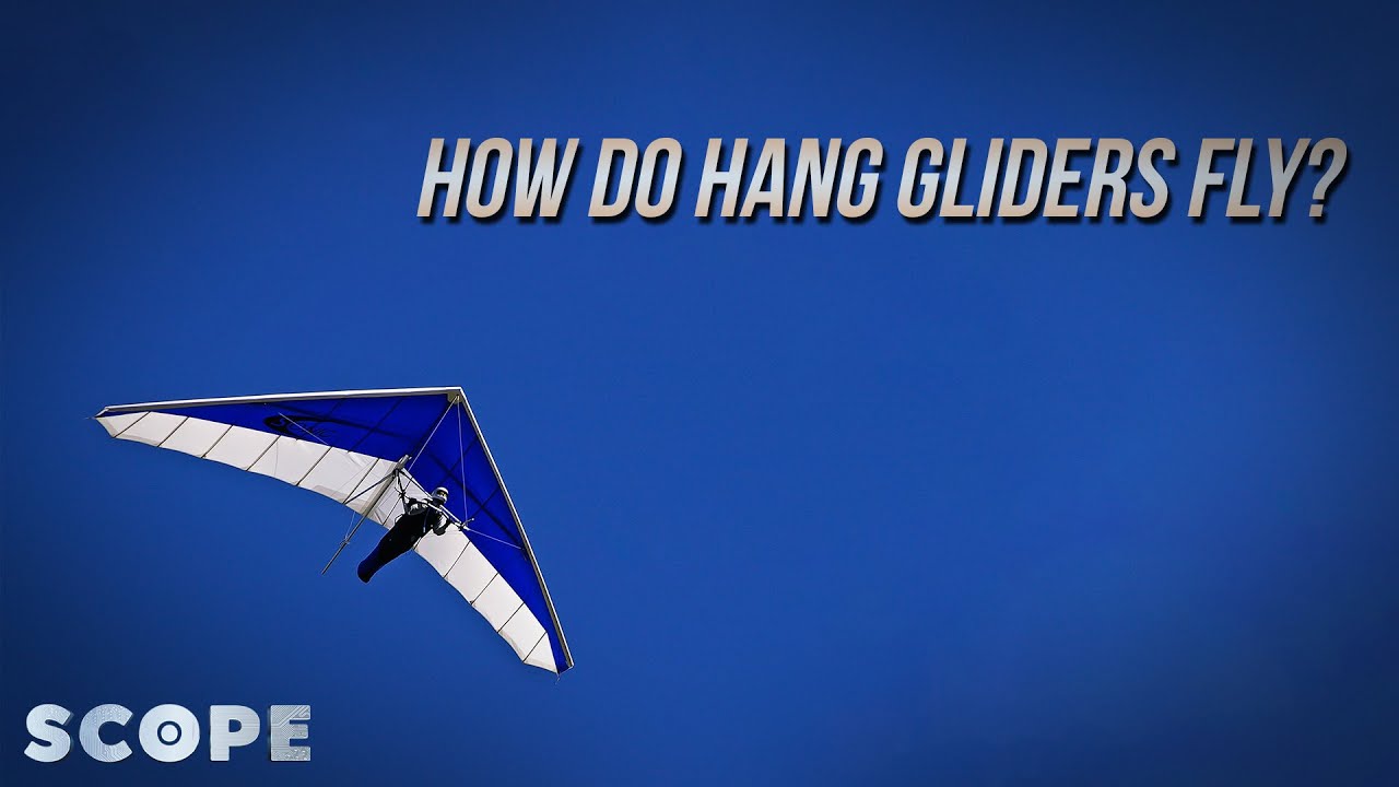 How Does Hang Gliding Work? | SCOPE TV
