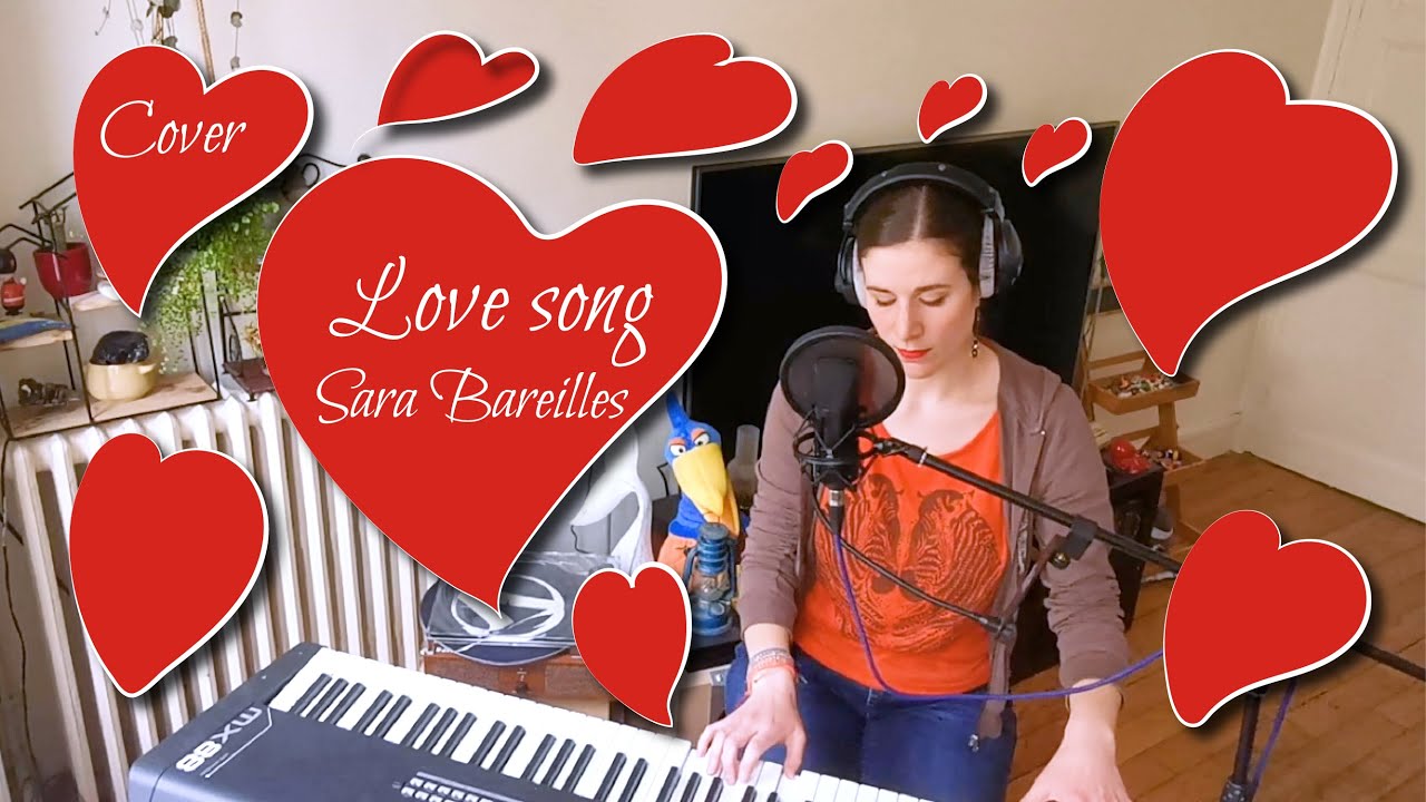 Love song (Sara Bareilles) - Piano voice cover
