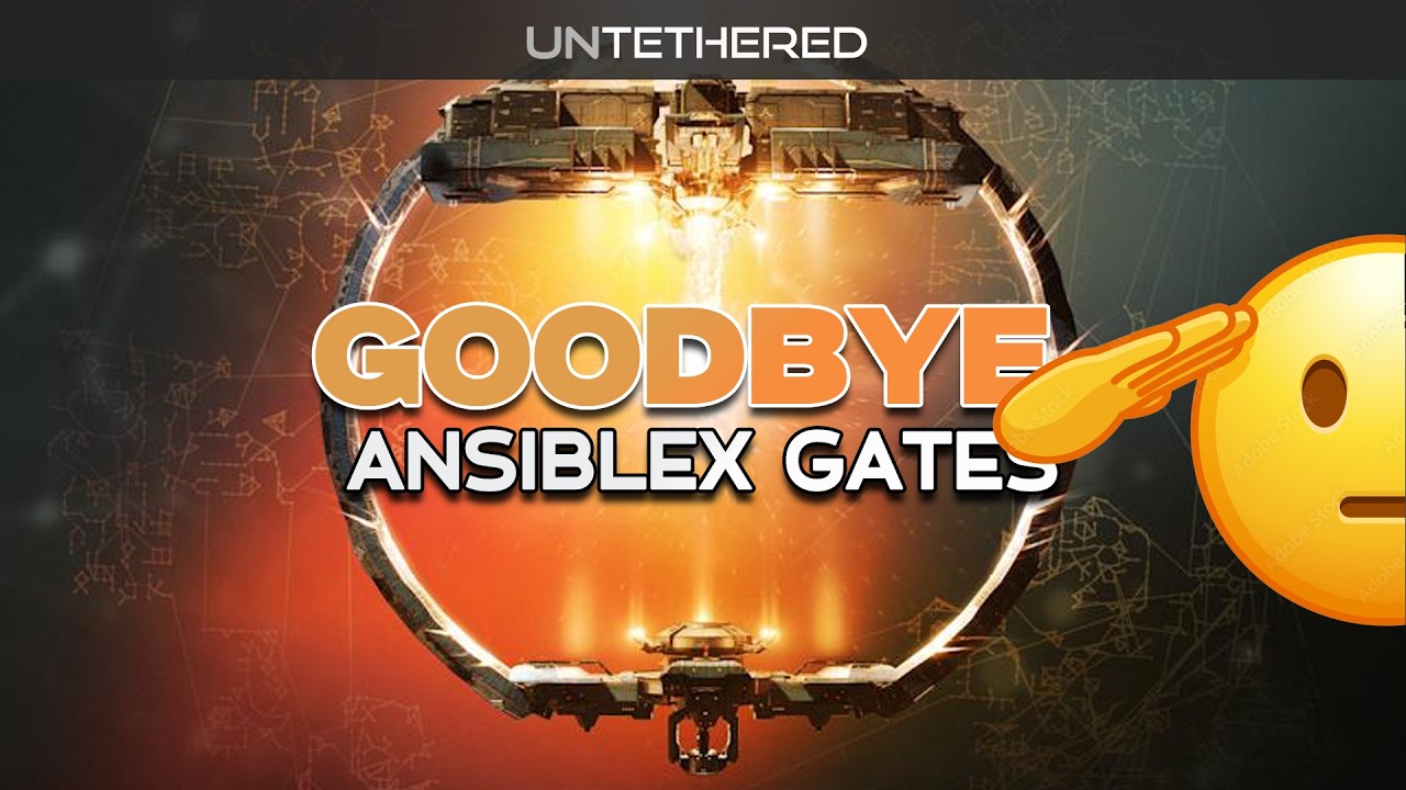 𝗨𝗡𝗧𝗘𝗧𝗛𝗘𝗥𝗘𝗗 &mdash; Ansiblex Gates and Other Things That Used to Be in EVE