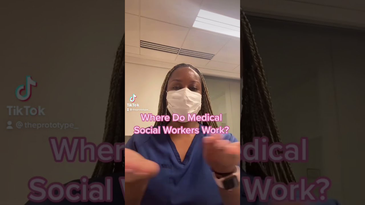 Where do Medical Social Workers actually work?
