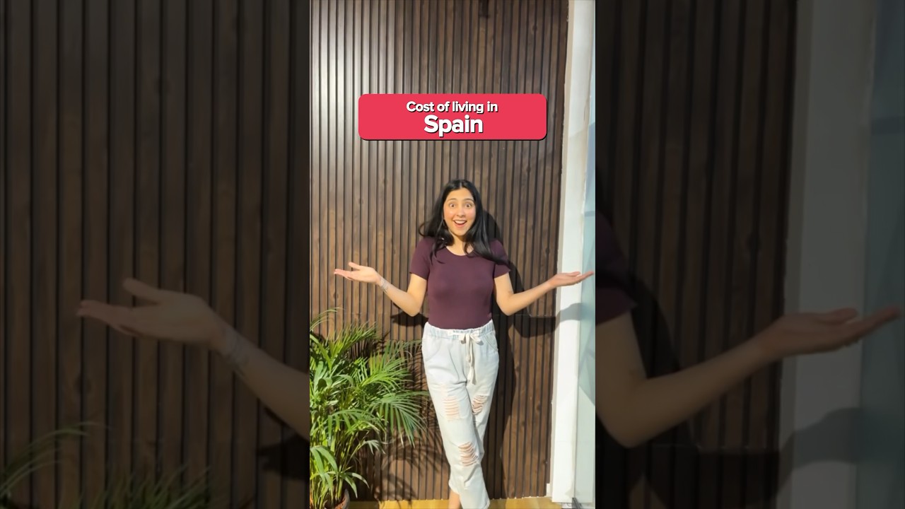 COST OF LIVING IN SPAIN #shorts #spain #fyp #trending #uk #students #college #usa #india #australia